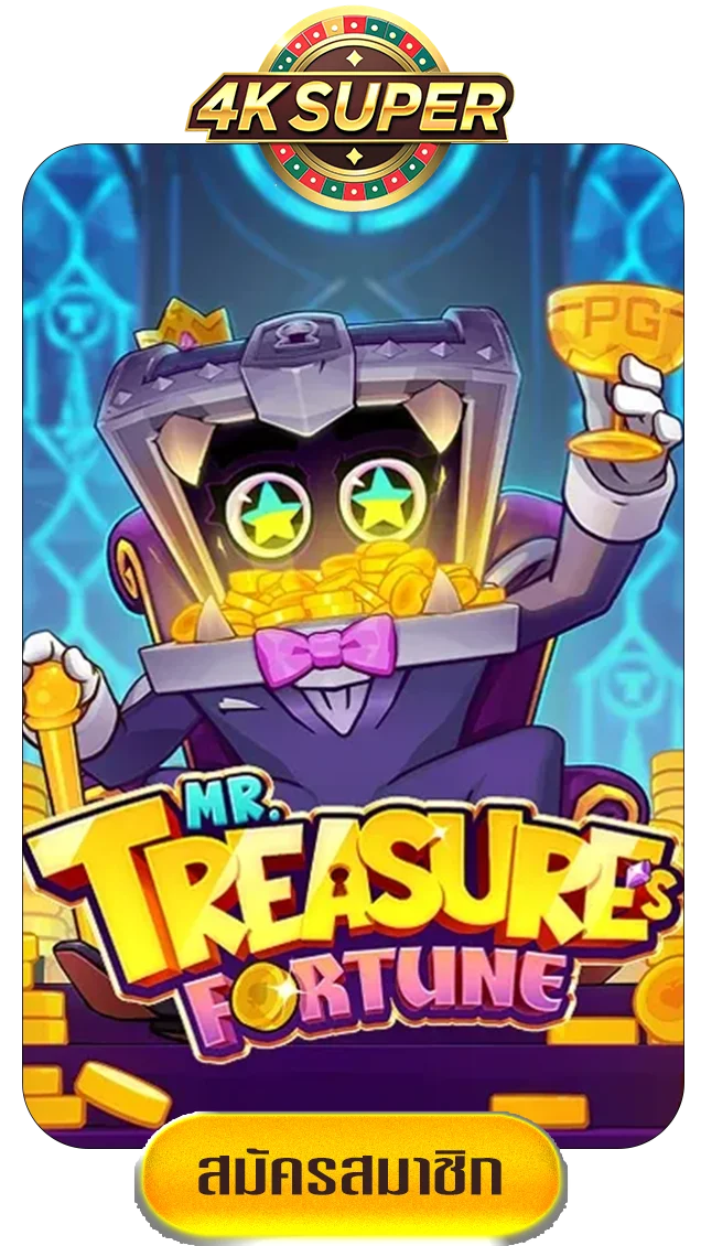MR.treasurefortune-by-4ksuper
